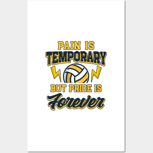 Volleyball Gift Pain is temporary Pride is forever Posters and Art